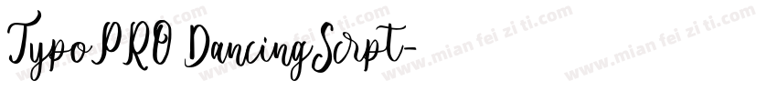 TypoPRO DancingScrpt字体转换